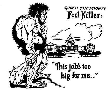 The Mighty Fool Killer